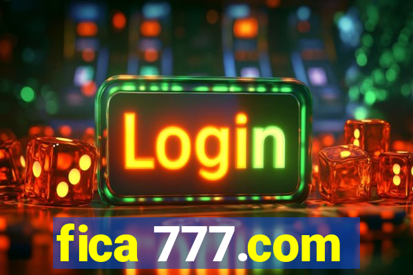 fica 777.com